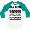 all men are created equal november 3/4 Sleeve Shirt