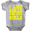 i like girls who like girls Baby Onesie