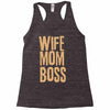 wife mom boss Racerback Tank