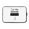 let the adventure begin Laptop sleeve
