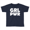 girl pwr Toddler T-shirt
