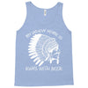 my indian name is runs with beer Tank Top