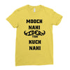 mooch nahi toh kuch nai Ladies Fitted T-Shirt