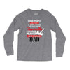 Some People Have To Wait A Life Time Too Meet Their Favorite Football, Long Sleeve Shirts