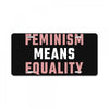 Feminism Means Equality License Plate
