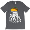This Girl Loves Tacos T-Shirt