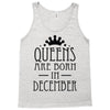 queens are born in december (2) Tank Top