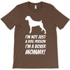 not just a dog person i'm a boxer mommy! T-Shirt
