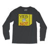 yes our no Long Sleeve Shirts
