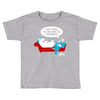 you need to believe in yourself Toddler T-shirt