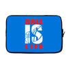 ball is life funny sports Laptop sleeve