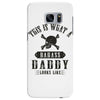 This Is What A Badass Daddy Looks Like Samsung Galaxy S7 Edge