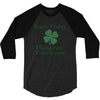 irish today hungover tomorrow 3/4 Sleeve Shirt