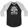 Papa The Man The Myth The Legend 3/4 Sleeve Shirt