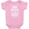 Queens Are Born In August Infant Clothing