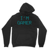 I'm Gamer Unisex Hoodie