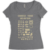 choose your weapon best trending Women's Triblend Scoop T-shirt