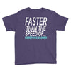 faster than the speed of something slower Youth Tee