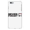 never forget iPhone 6/6s Plus  Shell Case