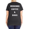 weekends coffe and dogs white back Ladies Curvy T-Shirt