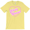 nasty woman T-Shirt