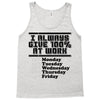 always give 100 percent Tank Top