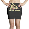 i want pizza not your opinion Mini Skirts