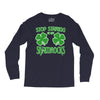 stop starting at my shamrocks Long Sleeve Shirts