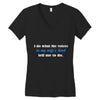 i do what the voices in my wifes head Women's V-Neck T-Shirt