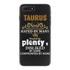 Taurus Hated By Many Wanted By Plenty Disliked By Some Confronted By iPhone 7 Plus Case