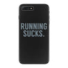 running sucks iPhone 7 Plus Case