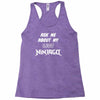 ask me about my lego ninjago Racerback Tank