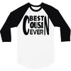 best cusin ever 3/4 Sleeve Shirt