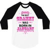 The Best Grammy Was Born In January 3/4 Sleeve Shirt