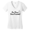 One More Beer Please Women's V-Neck T-Shirt