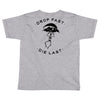 drop fast die last back Toddler T-shirt