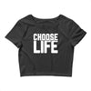 Choose Life Crop Top