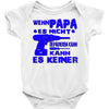 wenn papa es nicht kann Baby Onesie