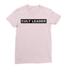 Cult Leader Ladies Fitted T-Shirt