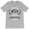 vintage quality without compromise 1970 aged to perfection T-Shirt