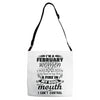 I Am A February Women Adjustable Strap Totes