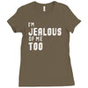 i'm jealous of me too Ladies Fitted T-Shirt