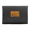 morning always happen at the wrong time of the day! Accessory Pouches
