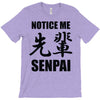 notice me senpai T-Shirt
