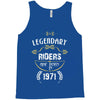 legendary riders are born in 1971 Tank Top