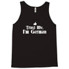 trust me, i'm german   deutschland germany person race text pride tee Tank Top