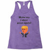 make my t shirt great again Racerback Tank