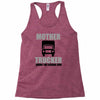 mother trucker doing the school run Racerback Tank