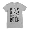girls do it better Ladies Fitted T-Shirt