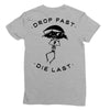drop fast die last back Ladies Fitted T-Shirt